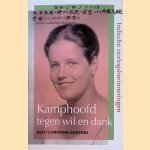 Kamphoofd tegen wil en dank: Indische oorlogsherinneringen
Elly Campioni-Soeters
€ 10,00 Kamphoofd tegen wil en dank: Indische oorlogsherinneringen
Elly Campioni-Soeters
€ 10,00