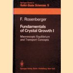 Fundamentals of Crystal Growth I: Macroscopic Equilibrium and Transport Concepts
Franz E. Rosenberger
€ 35,00 Fundamentals of Crystal Growth I: Macroscopic Equilibrium and Transport Concepts
Franz E. Rosenberger
€ 35,00