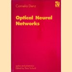 Optical Neural Networks
Cornelia Denz
€ 150,00 Optical Neural Networks
Cornelia Denz
€ 150,00
