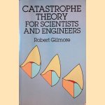 Catastrophe Theory for Scientists and Engineers
Robert Gilmore
€ 25,00 Catastrophe Theory for Scientists and Engineers
Robert Gilmore
€ 25,00