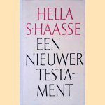 Een nieuwer testament
Hella S. Haasse
€ 9,00 Een nieuwer testament
Hella S. Haasse
€ 9,00