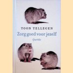 Zorg goed voor jezelf
Toon Tellegen
€ 9,00 Zorg goed voor jezelf
Toon Tellegen
€ 9,00