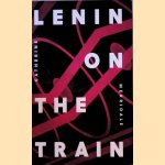 Lenin on the Train
Catherine Merridale
€ 10,00 Lenin on the Train
Catherine Merridale
€ 10,00