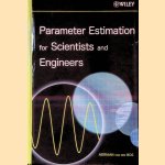 Parameter Estimation for Scientists and Engineers
Adriaan van den Bos
€ 100,00 Parameter Estimation for Scientists and Engineers
Adriaan van den Bos
€ 100,00