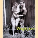 Wegkijken: een selectie uit het Spaarnestad Fotoarchief door Tijs Goldschmidt