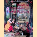 Roots of Seventeenth-Century Flower Painting: Miniatures, Plant Books, Paintings
Beatrijs Brenninkmeijer-de Rooij
€ 30,00 Roots of Seventeenth-Century Flower Painting: Miniatures, Plant Books, Paintings
Beatrijs Brenninkmeijer-de Rooij
€ 30,00