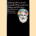 34 grosse Philosophen in Altag und Denken
Wilhelm Weischedel
€ 10,00