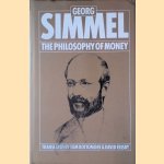 The Philosophy of Money door Georg Simmel
