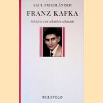 Franz Kafka: Schrijver van schuld en schaamte
Saul Friedländer
€ 15,00 Franz Kafka: Schrijver van schuld en schaamte
Saul Friedländer
€ 15,00