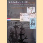 Nederlanders in Brazilie (1624-1654): De invloed van de Hollandse bezetting op het leven en de cultuur in Noord-Brazilië
José Antonio Gonsalves de Mello
€ 20,00