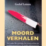 Moordverhalen: de Leidse Bic-penzaak, het drama achter de pindakaasmoord en 20 andere reconstructies
Gerlof Leistra
€ 10,00 Moordverhalen: de Leidse Bic-penzaak, het drama achter de pindakaasmoord en 20 andere reconstructies
Gerlof Leistra
€ 10,00