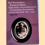 Komen en blijven: Tempo doeloe - een verzonken wereld: Fotografische documenten uit het oude Indië 1870 - 1920
Rob Nieuwenhuys
€ 8,00 Komen en blijven: Tempo doeloe - een verzonken wereld: Fotografische documenten uit het oude Indië 1870 - 1920
Rob Nieuwenhuys
€ 8,00