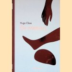 De Metsiers
Hugo Claus
€ 6,00 De Metsiers
Hugo Claus
€ 6,00
