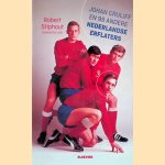 Nederlandse erflaters: Johan Cruijff en 99 andere erflaters door Robert Stiphout
