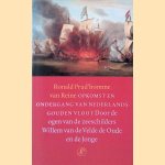 Opkomst en ondergang van Nederlands gouden vloot: door de ogen van de zeeschilders Willem van de Velde de Oude en de Jonge
Ronald Prud'homme van Reine
€ 8,00