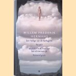 Volledige werken 6: Een heilige van de horlogerie; Au pair; Madelon in de mist van het schimmenrijk; Ruisend gruis door Willem Frederik Hermans