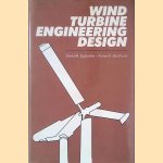 Wind Turbine Engineering Design
David M. Eggleston e.a.
€ 150,00 Wind Turbine Engineering Design
David M. Eggleston e.a.
€ 150,00