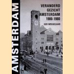 Veranderend gezicht Amsterdam 1900-1980 door Ger Weggelaar