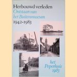 Herbouwd verleden: ontstaan van het Buitenmuseum 1942-1983: Het Peperhuis 1983
Ferry Walberg
€ 8,00 Herbouwd verleden: ontstaan van het Buitenmuseum 1942-1983: Het Peperhuis 1983
Ferry Walberg
€ 8,00