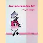 Door grootmoeders bril *GESIGNEERD*
Tiny Kasbergen
€ 12,50