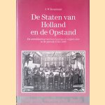 De Staten van Holland en de Opstand: de ontwikkeling van hun functies en organisatie in de periode 1544-1588
J.W. Koopmans
€ 10,00 De Staten van Holland en de Opstand: de ontwikkeling van hun functies en organisatie in de periode 1544-1588
J.W. Koopmans
€ 10,00