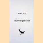 Kawire is gestorven
Pieter Mol
€ 10,00 Kawire is gestorven
Pieter Mol
€ 10,00