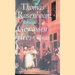 Gewassen vlees
Thomas Rosenboom
€ 9,00