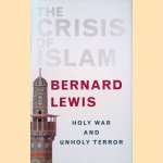 The Crisis of Islam: Holy War and Unholy Terror
Bernard Lewis
€ 10,00 The Crisis of Islam: Holy War and Unholy Terror
Bernard Lewis
€ 10,00