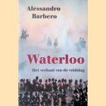Waterloo: Het verhaal van de veldslag
Alessandro Barbero
€ 10,00