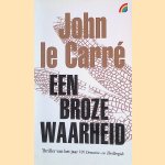 Een broze waarheid
John le Carré
€ 9,00 Een broze waarheid
John le Carré
€ 9,00