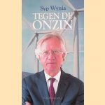 Tegen de onzin
Syp Wynia
€ 6,00 Tegen de onzin
Syp Wynia
€ 6,00