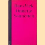 Onnette sonnetten
Hans Vlek
€ 8,00 Onnette sonnetten
Hans Vlek
€ 8,00