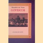 Goyescos door Hendrik de Vries