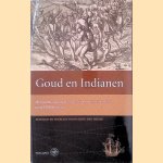 Goud en Indianen: Het journaal van Hendrick Brouwers expeditie naar Chili in 1643
Henk den Heijer
€ 20,00