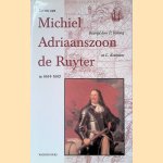 De reis van Michiel Adriaanszoon de Ruyter in 1664-1665
P Verhoog e.a.
€ 10,00 De reis van Michiel Adriaanszoon de Ruyter in 1664-1665
P Verhoog e.a.
€ 10,00