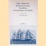 Zijne Majesteits Radarstoomschip Soembing overgedragen aan Japan: De drie diplomatieke reizen van kapitein G. Fabius ter opening van Deshima en Nagasaki in 1854, 1855 en 1856
J. Stellingwerff
€ 10,00 Zijne Majesteits Radarstoomschip Soembing overgedragen aan Japan: De drie diplomatieke reizen van kapitein G. Fabius ter opening van Deshima en Nagasaki in 1854, 1855 en 1856
J. Stellingwerff
€ 10,00