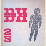 Nu 2 = Maintenant 2 = Now 2 = Jetzt 2
Pieter Brattinga e.a.
€ 20,00 Nu 2 = Maintenant 2 = Now 2 = Jetzt 2
Pieter Brattinga e.a.
€ 20,00