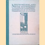 Nieuw-Nederlandsche bouwkunst: een verzameling van fotografische afbeeldingen van Nederlandsche moderne bouwwerken met plattegronden
J.G. Wattjes
€ 15,00 Nieuw-Nederlandsche bouwkunst: een verzameling van fotografische afbeeldingen van Nederlandsche moderne bouwwerken met plattegronden
J.G. Wattjes
€ 15,00
