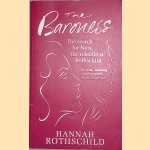 The Baroness: The Search for Nica the Rebellious Rothschild
Hannah Rothschild
€ 8,00 The Baroness: The Search for Nica the Rebellious Rothschild
Hannah Rothschild
€ 8,00