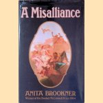 A Misalliance
Anita Brookner
€ 6,00 A Misalliance
Anita Brookner
€ 6,00