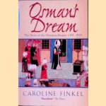 Osman's Dream: The Story of the Ottoman Empire 1300-1923
Caroline Finkel
€ 9,00 Osman's Dream: The Story of the Ottoman Empire 1300-1923
Caroline Finkel
€ 9,00