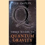 Three Roads to Quantum Gravity
Lee Smolin
€ 15,00 Three Roads to Quantum Gravity
Lee Smolin
€ 15,00