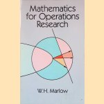 Mathematics for Operations Research
W.H. Marlow
€ 10,00 Mathematics for Operations Research
W.H. Marlow
€ 10,00
