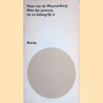 Niet dat powezie nu zo belangrijk is door Hans van de Waarsenburg