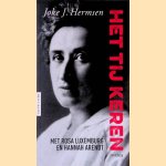 Het tij keren: met Rosa Luxemburg en Hannah Arendt
Joke J. Hermsen
€ 7,00 Het tij keren: met Rosa Luxemburg en Hannah Arendt
Joke J. Hermsen
€ 7,00