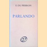 Parlando: verzamelde gedichten
E. Du Perron
€ 6,00