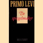 De spiegelmaker
Primo Levi
€ 6,00