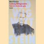 Ludwig Wittgenstein: taal, de dwalende gids door Bert Keizer