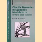 Chaotic Dynamics in economic Models: Some simple Case-studies.
Cars H. Hommes
€ 35,00