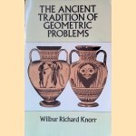 The Ancient Tradition of Geometric Problems
Wilbur Richard Knorr
€ 15,00 The Ancient Tradition of Geometric Problems
Wilbur Richard Knorr
€ 15,00